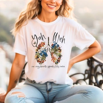 YAHWEH Our very breath say HIS name Tshirt