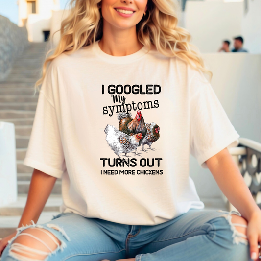 I googled my symptoms, turns out, I need more chickens